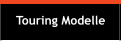 Touring Modelle