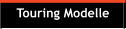 Touring Modelle